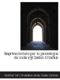Amprima lectura par la giuventegna da scola e'gl Cantun Grischun