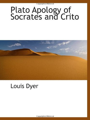Plato Apology of Socrates and Crito