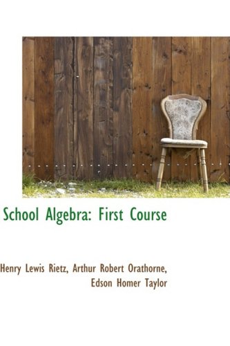 School Algebra: First Course