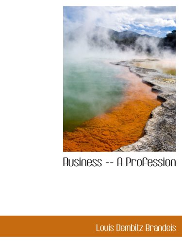 Business -- A Profession