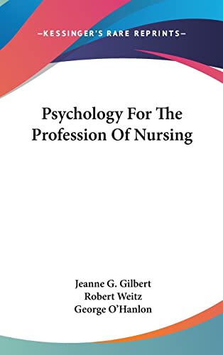 Psychology For The Profession Of Nursing