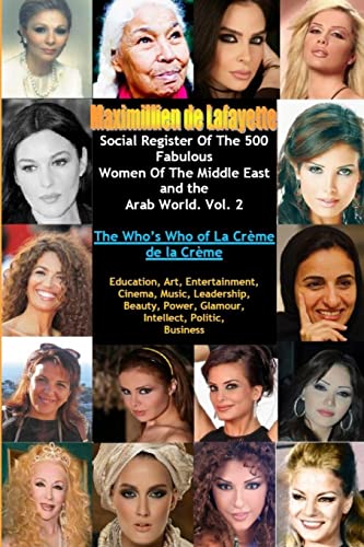 Social Register Of The 500 Fabulous Women Of The Middle East And The Arab World Vol.2