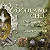 Woodland Chic: Metal Clay Jewelry As Nature Intended