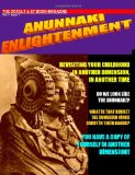Anunnaki Enlightenment Book-Magazine. Vol.1 Issue 1. The Occult And Et Magazine.