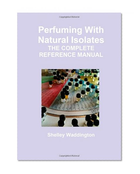 Perfuming With Natural Isolates