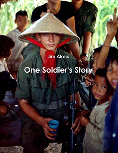 Book Cover One Soldier's Story: Jim Akers
