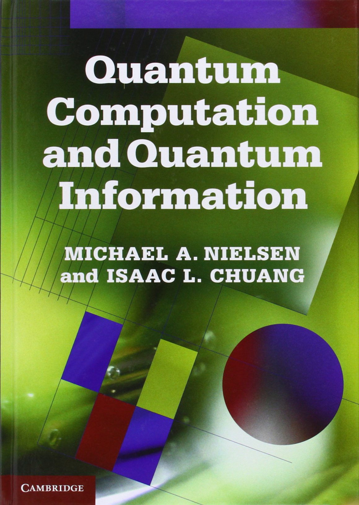 Book Cover Quantum Computation and Quantum Information: 10th Anniversary Edition