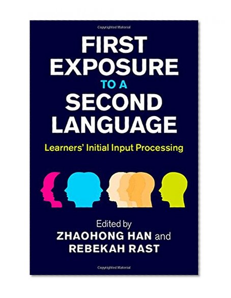 Book Cover First Exposure to a Second Language: Learners' Initial Input Processing