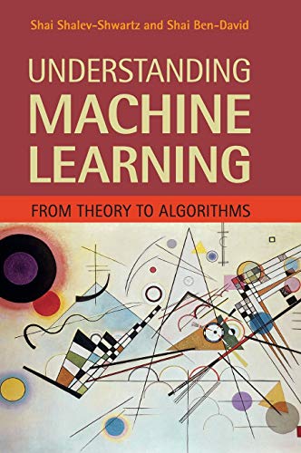 Book Cover Understanding Machine Learning: From Theory to Algorithms