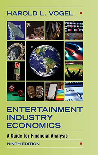Book Cover Entertainment Industry Economics: A Guide for Financial Analysis