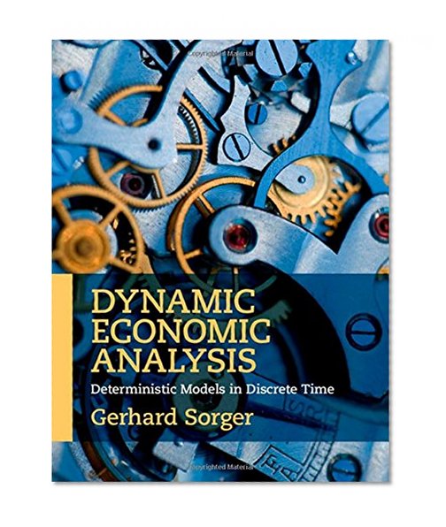 Book Cover Dynamic Economic Analysis: Deterministic Models in Discrete Time