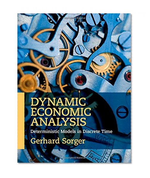 Dynamic Economic Analysis: Deterministic Models in Discrete Time