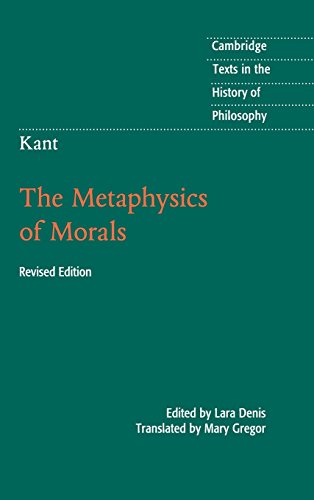 Kant: The Metaphysics of Morals (Cambridge Texts in the History of Philosophy)