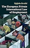 The European Private International Law of Employment