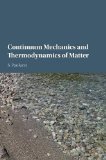 Continuum Mechanics and Thermodynamics of Matter