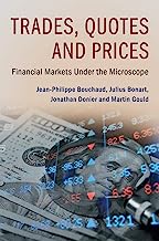 Book Cover Trades, Quotes and Prices: Financial Markets Under the Microscope