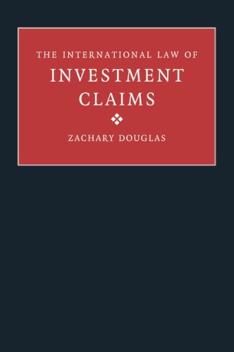Book Cover The International Law of Investment Claims