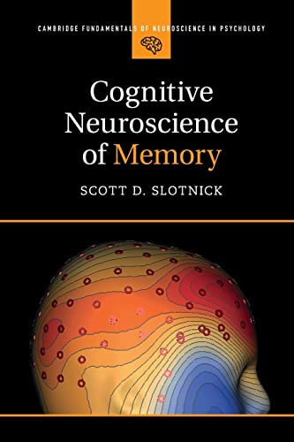 Book Cover Cognitive Neuroscience of Memory (Cambridge Fundamentals of Neuroscience in Psychology)