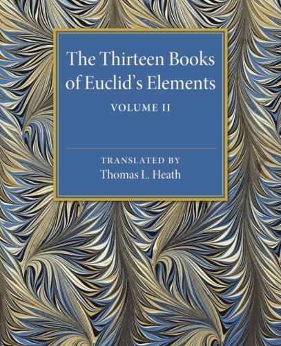 Book Cover The Thirteen Books of Euclid's Elements: Volume 2, Books III-IX
