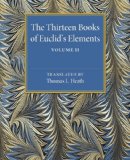The Thirteen Books of Euclid's Elements: Volume 2, Books III-IX
