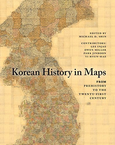 Book Cover Korean History in Maps: From Prehistory to the Twenty-First Century