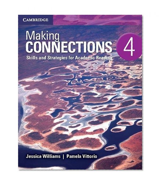 Making Connections Level 4 Student's Book: Skills and Strategies for Academic Reading