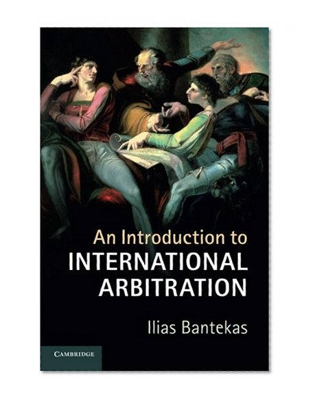 Book Cover An Introduction to International Arbitration