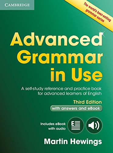Book Cover Advanced Grammar in Use Book with Answers and Interactive eBook: A Self-study Reference and Practice Book for Advanced Learners of English (Cambridge Advanced Grammar in Use)