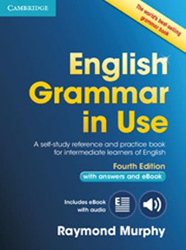 Book Cover English Grammar in Use Book with Answers and Interactive eBook: Self-Study Reference and Practice Book for Intermediate Learners of English