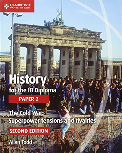Book Cover History for the IB Diploma Paper 2 The Cold War:: Superpower Tensions and Rivalries