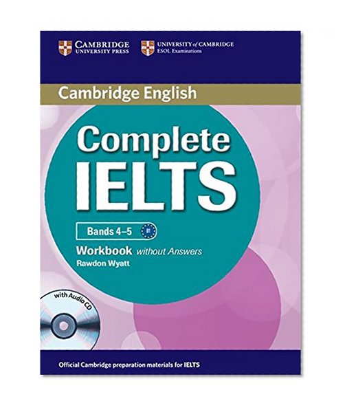 Complete IELTS Bands 4-5 Workbook without Answers with Audio CD