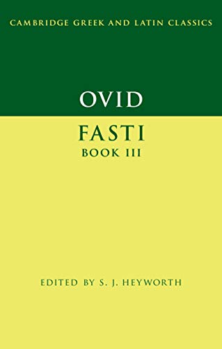 Book Cover Ovid: Fasti Book 3 (Cambridge Greek and Latin Classics)