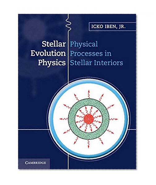 Stellar Evolution Physics 2 Volume Hardback Set
