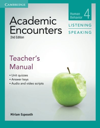 Academic Encounters Level 4 Teacher's Manual Listening and Speaking: Human Behavior