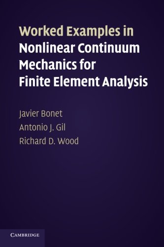 Worked Examples in Nonlinear Continuum Mechanics for Finite Element Analysis