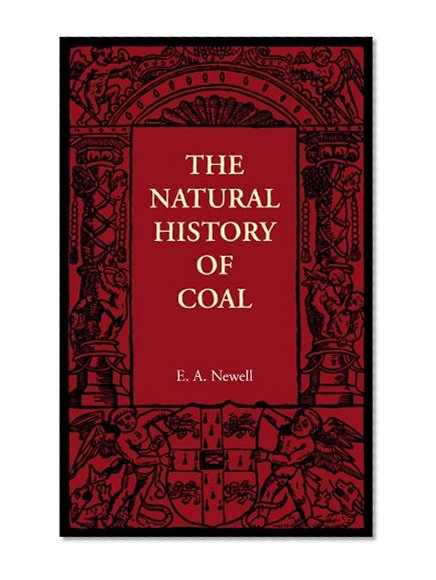 The Natural History of Coal