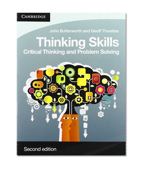 Book Cover Thinking Skills: Critical Thinking and Problem Solving (Cambridge International Examinations)