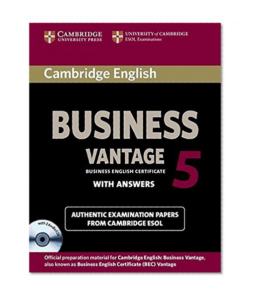 Cambridge English Business 5 Vantage Self-study Pack (Student's Book with Answers and Audio CDs (2)) (BEC Practice Tests)
