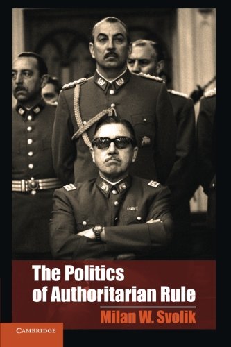 Book Cover The Politics of Authoritarian Rule (Cambridge Studies in Comparative Politics)