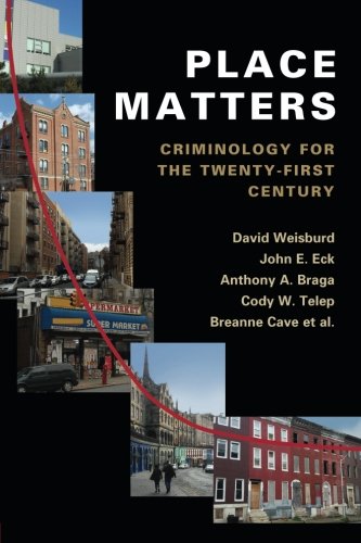 Book Cover Place Matters: Criminology for the Twenty-First Century