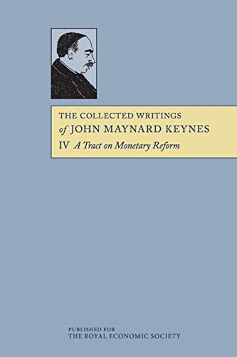 The Collected Writings of John Maynard Keynes: Volume 4