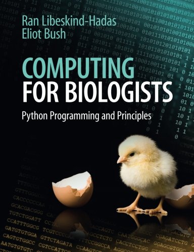 Book Cover Computing for Biologists: Python Programming and Principles