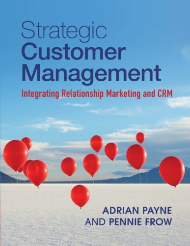 Book Cover Strategic Customer Management: Integrating Relationship Marketing and CRM
