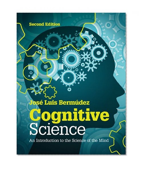 Book Cover Cognitive Science: An Introduction to the Science of the Mind