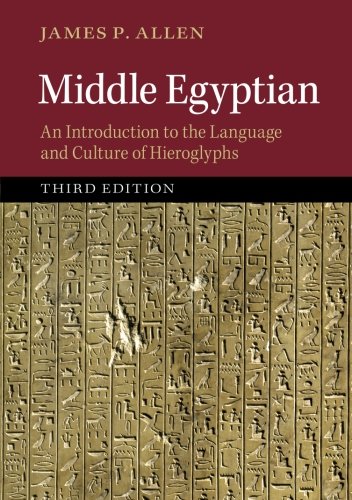 Book Cover Middle Egyptian: An Introduction to the Language and Culture of Hieroglyphs