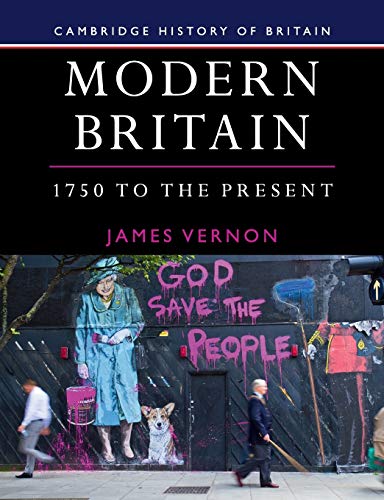 Book Cover Modern Britain, 1750 to the Present (Cambridge History of Britain, Series Number 4)