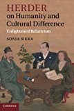 Herder on Humanity and Cultural Difference: Enlightened Relativism