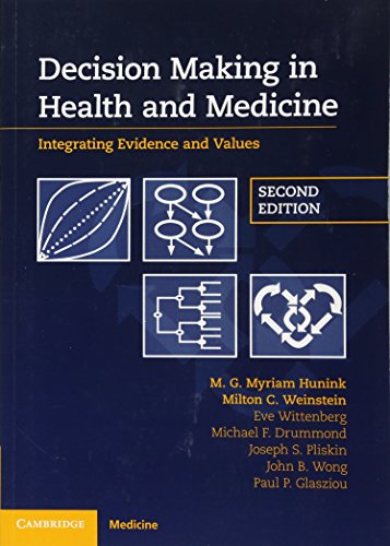 Book Cover Decision Making in Health and Medicine: Integrating Evidence and Values