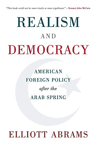 Book Cover Realism and Democracy: American Foreign Policy after the Arab Spring