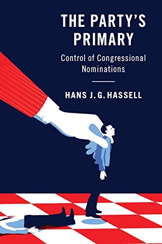 Book Cover The Party's Primary: Control of Congressional Nominations
